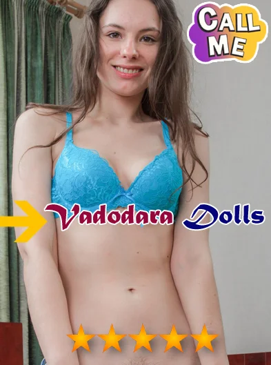 Vadodara Dolls Celebrity Model Escorts in Vadodara